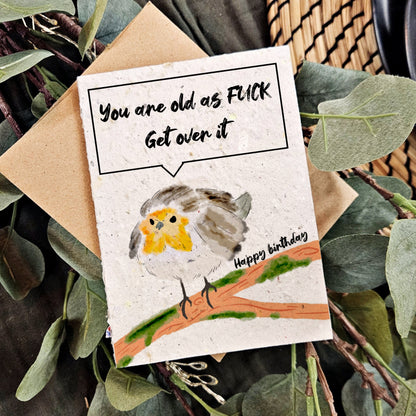 Rude birds - Old as Fuck